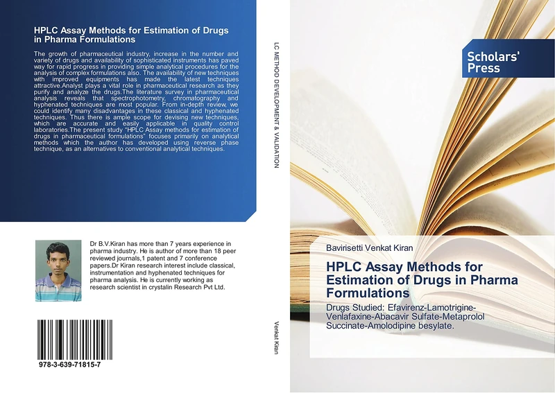 HPLC Assay Methods for Estimation of Drugs in Pharma Formulations: Drugs Studied: Efavirenz-Lamotrigine-Venlafaxine-Abacavir Sulfate-Metaprolol Succinate-Amolodipine besylate. - Image 1