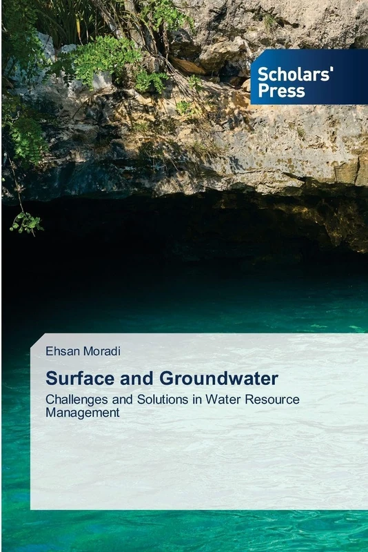 Surface and Groundwater: Challenges and Solutions in Water Resource Management