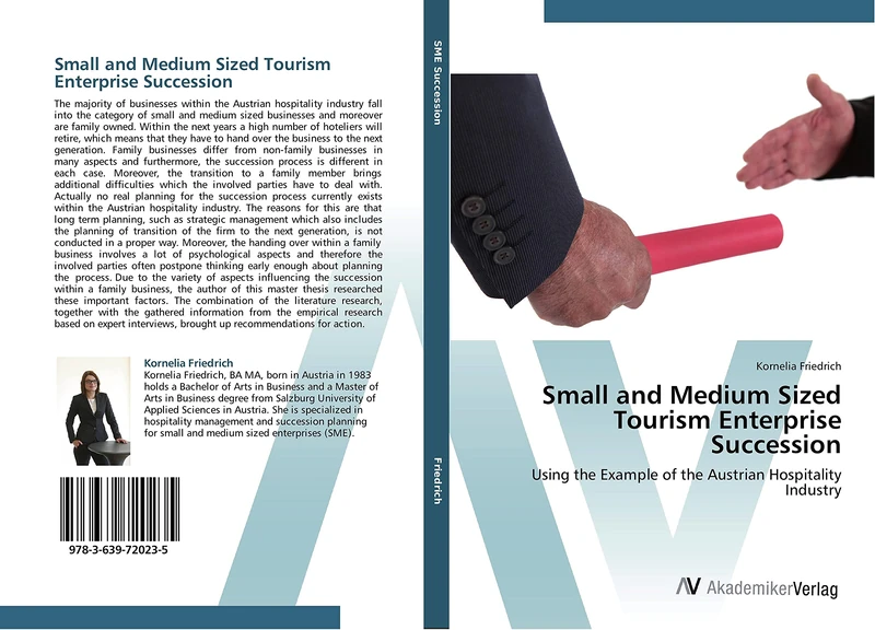 Small and Medium Sized Tourism Enterprise Succession: Using the Example of the Austrian Hospitality Industry