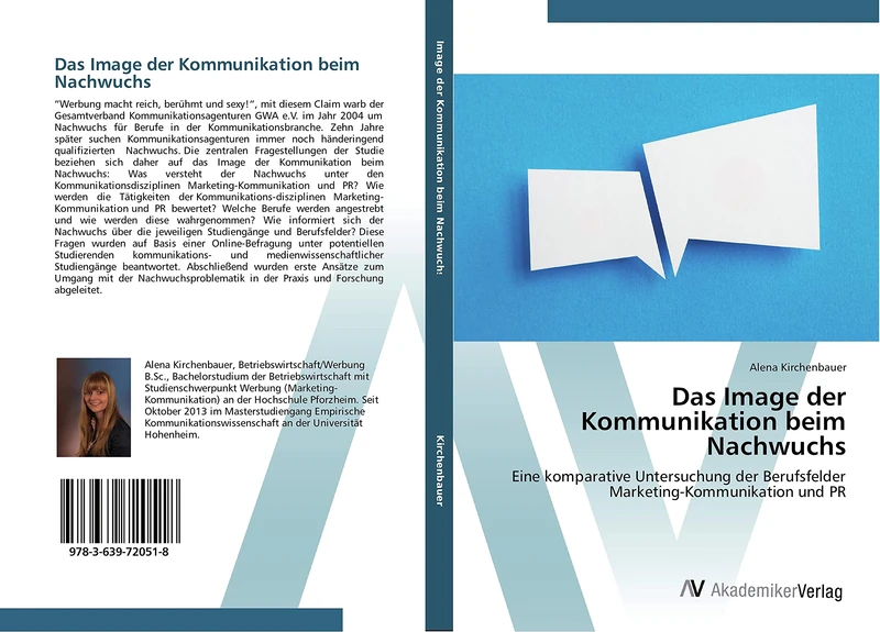 Das Image der Kommunikation beim Nachwuchs: Eine komparative Untersuchung der Berufsfelder Marketing-Kommunikation und PR