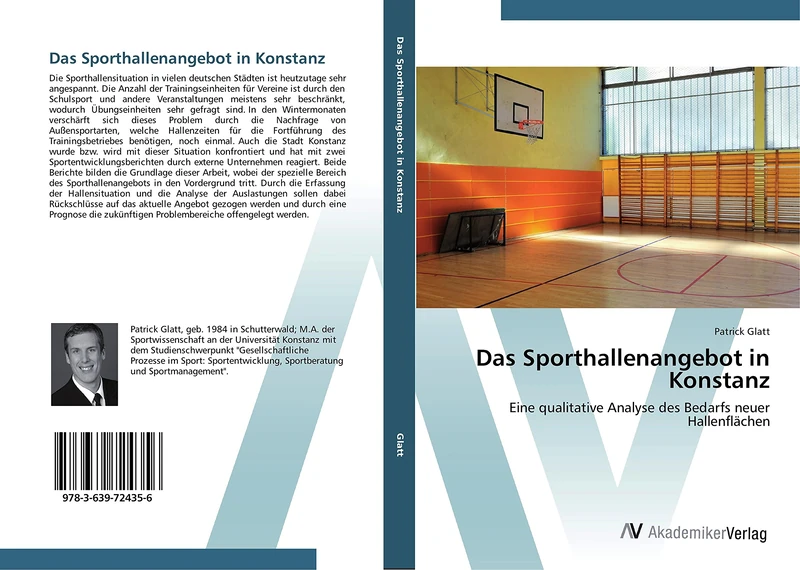 Das Sporthallenangebot in Konstanz: Eine qualitative Analyse des Bedarfs neuer Hallenflächen
