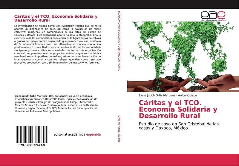 Cáritas y el TCO. Economía Solidaria y Desarrollo Rural: Estudio de caso en San Cristóbal de las casas y Oaxaca, México