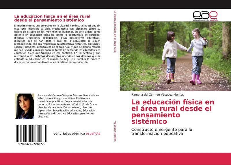 La educación física en el área rural desde el pensamiento sistémico: Constructo emergente para la transformación educativa