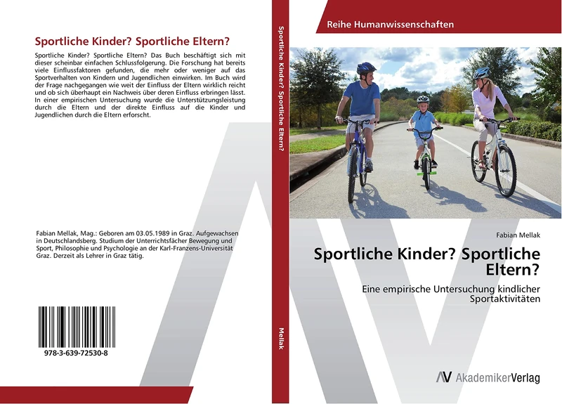 Sportliche Kinder? Sportliche Eltern?: Eine empirische Untersuchung kindlicher Sportaktivitäten