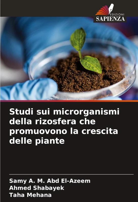 Studi sui microrganismi della rizosfera che promuovono la crescita delle piante