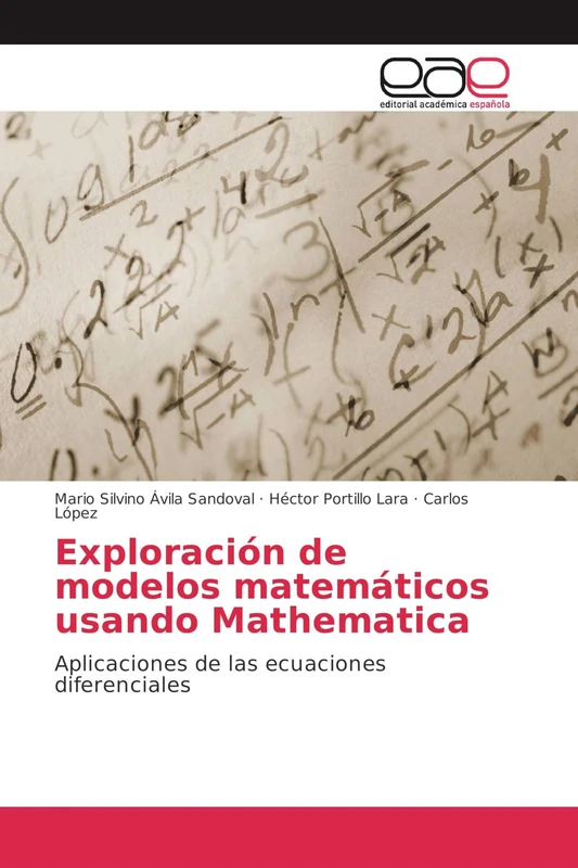 Exploración de modelos matemáticos usando Mathematica: Aplicaciones de las ecuaciones diferenciales - Image 1