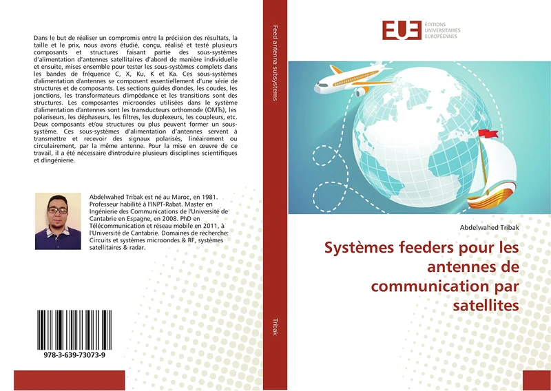 Systèmes feeders pour les antennes de communication par satellites