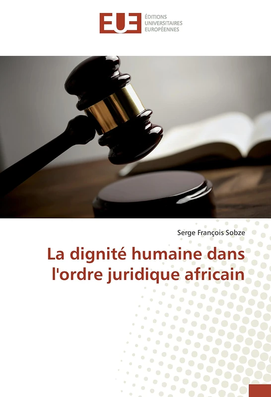La dignité humaine dans l'ordre juridique africain - Image 1