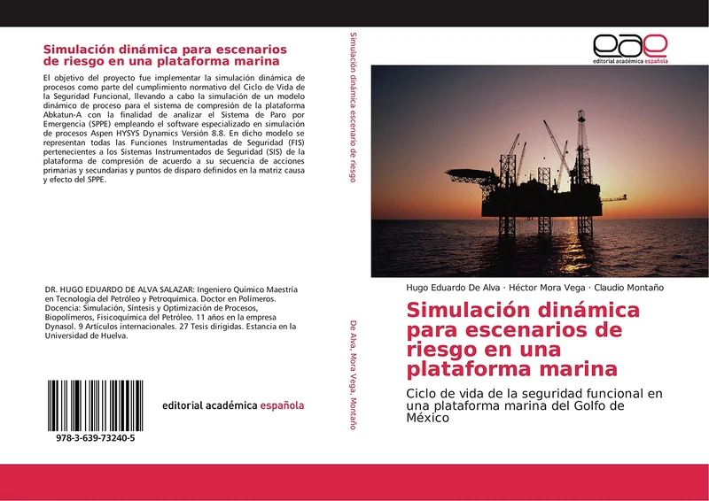 Simulación dinámica para escenarios de riesgo en una plataforma marina: Ciclo de vida de la seguridad funcional en una plataforma marina del Golfo de México