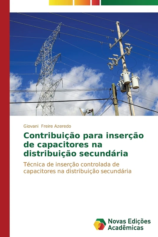 Contribuição para inserção de capacitores na distribuição secundária: Técnica de inserção controlada de capacitores na distribuição secundária