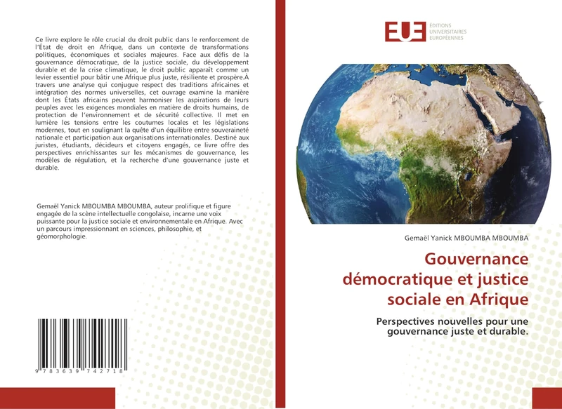 Gouvernance démocratique et justice sociale en Afrique: Perspectives nouvelles pour une gouvernance juste et durable.