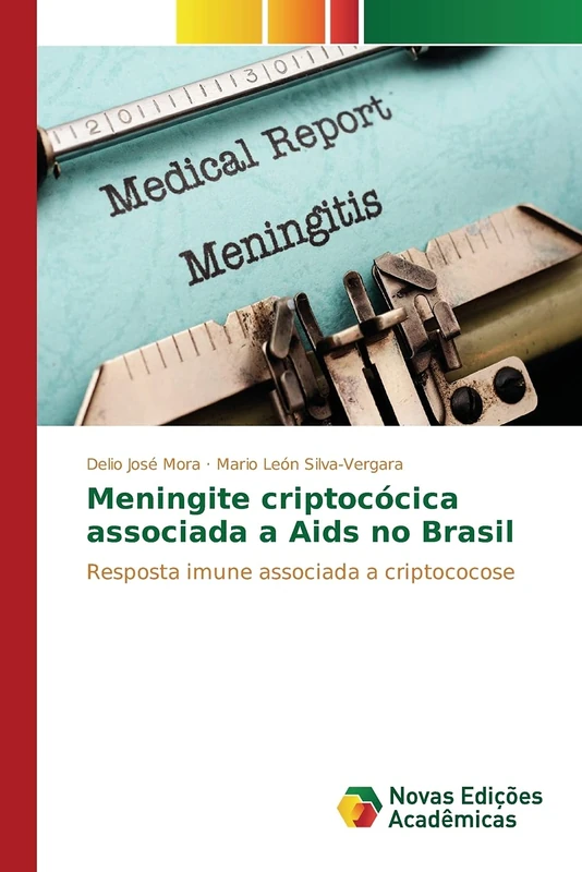 Meningite criptocócica associada a Aids no Brasil: Resposta imune associada a criptococose