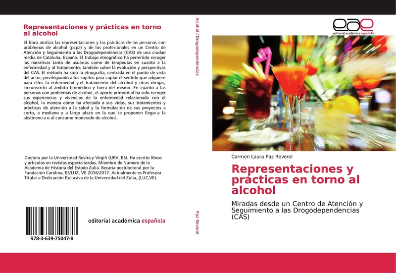 Representaciones y prácticas en torno al alcohol: Miradas desde un Centro de Atención y Seguimiento a las Drogodependencias (CAS)