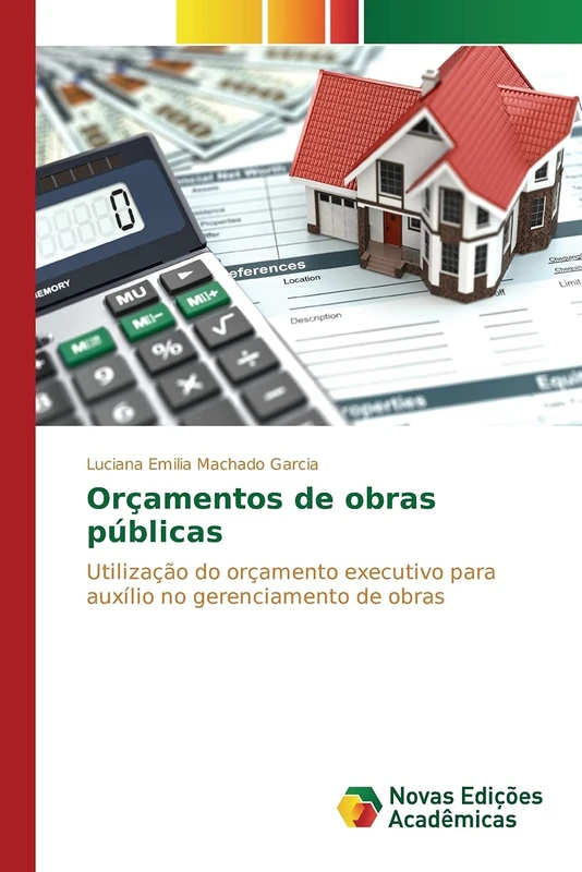 Orçamentos de obras públicas: Utilização do orçamento executivo para auxílio no gerenciamento de obras