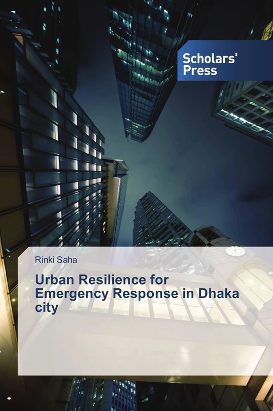 Urban Resilience for Emergency Response in Dhaka city - Image 1