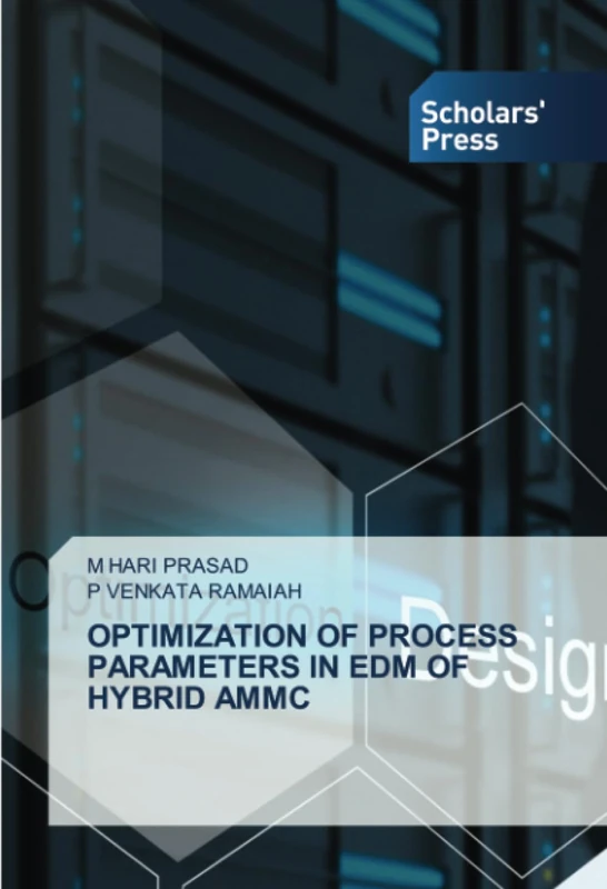 OPTIMIZATION OF PROCESS PARAMETERS IN EDM OF HYBRID AMMC