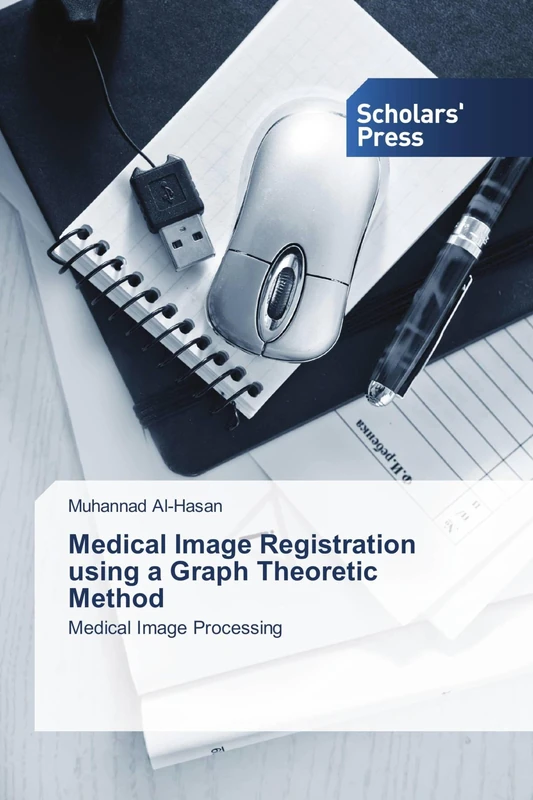Medical Image Registration using a Graph Theoretic Method: Medical Image Processing