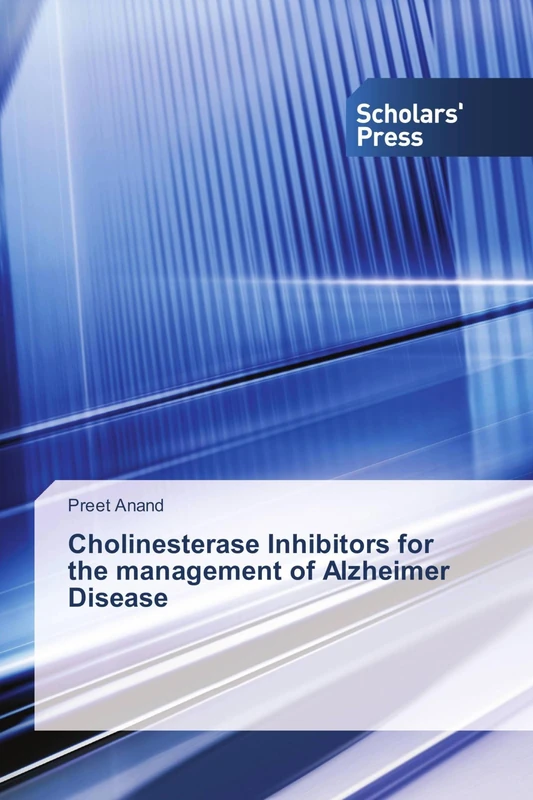 Cholinesterase Inhibitors for the management of Alzheimer Disease