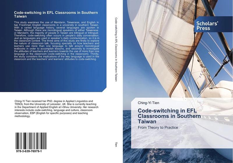 Code-switching in EFL Classrooms in Southern Taiwan: From Theory to Practice