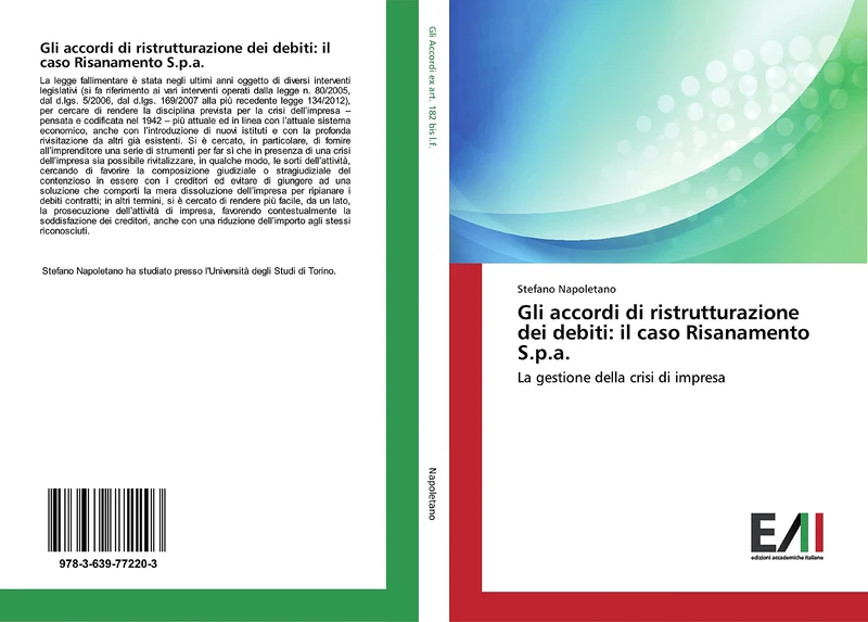 Gli accordi di ristrutturazione dei debiti: il caso Risanamento S.p.a.: La gestione della crisi di impresa