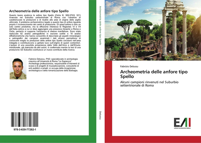 Archeometria delle anfore tipo Spello: Alcuni campioni rinvenuti nel Suburbio settentrionale di Roma