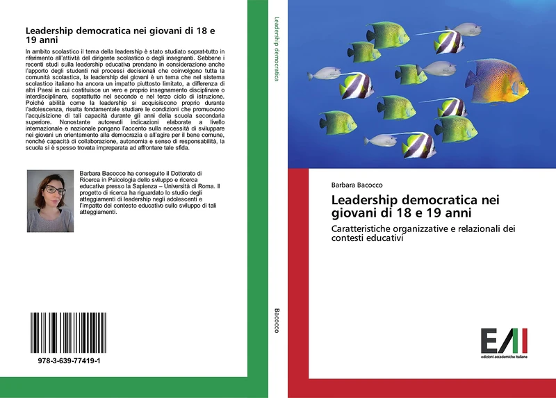 Leadership democratica nei giovani di 18 e 19 anni: Caratteristiche organizzative e relazionali dei contesti educativi