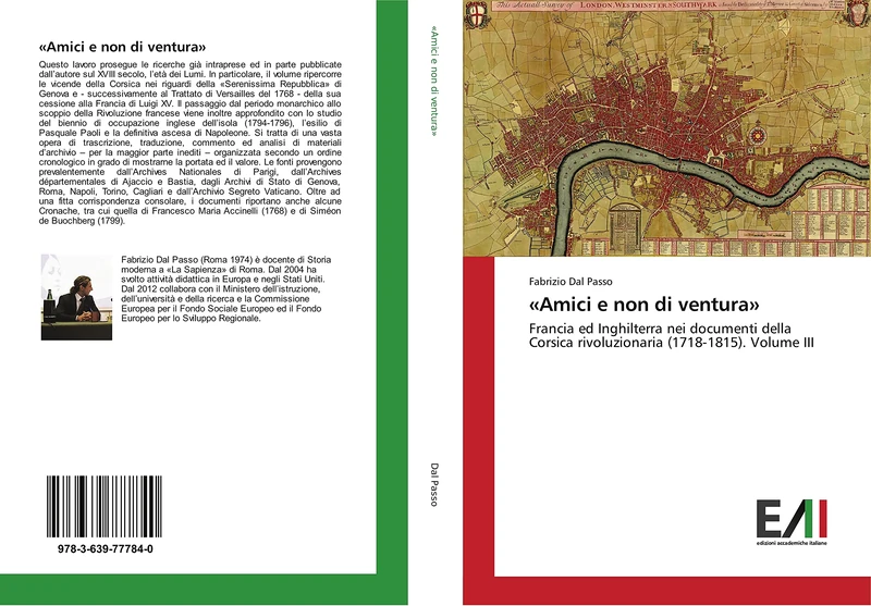 «Amici e non di ventura»: Francia ed Inghilterra nei documenti della Corsica rivoluzionaria (1718-1815). Volume III