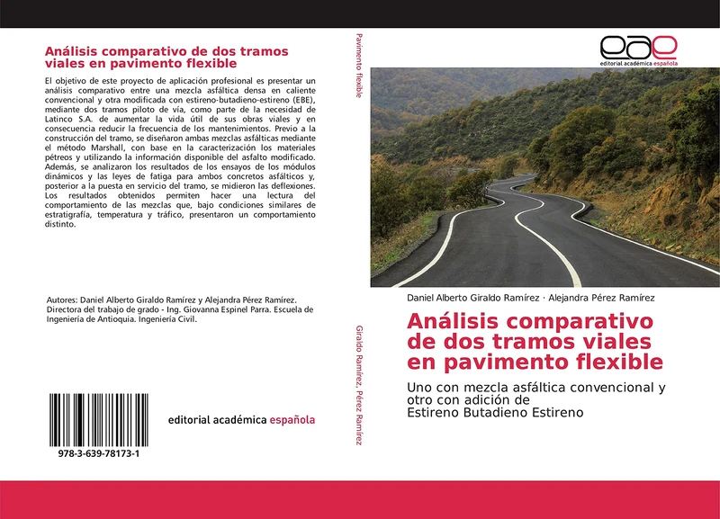 Análisis comparativo de dos tramos viales en pavimento flexible: Uno con mezcla asfáltica convencional y otro con adición de Estireno Butadieno Estireno