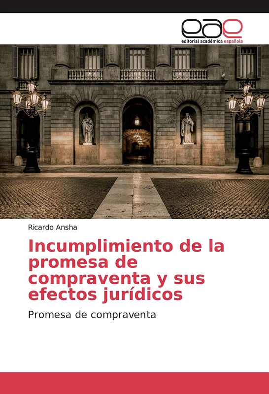 Incumplimiento de la promesa de compraventa y sus efectos jurídicos: Promesa de compraventa - Image 1