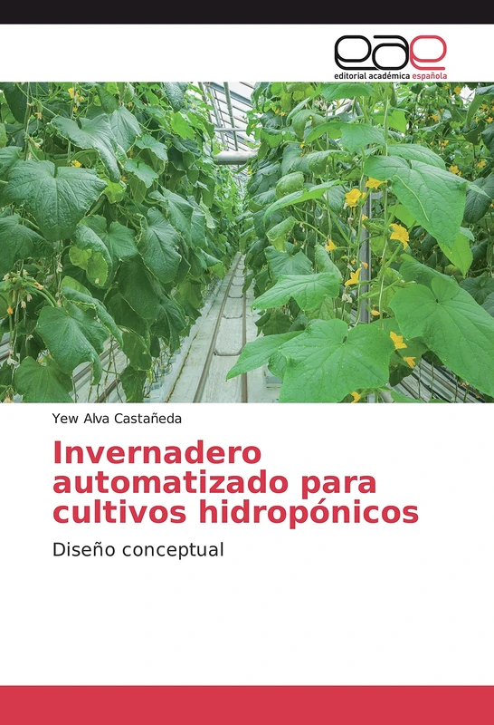 Invernadero automatizado para cultivos hidropónicos: Diseño conceptual - Image 1