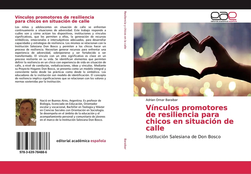Vínculos promotores de resiliencia para chicos en situación de calle: Institución Salesiana de Don Bosco