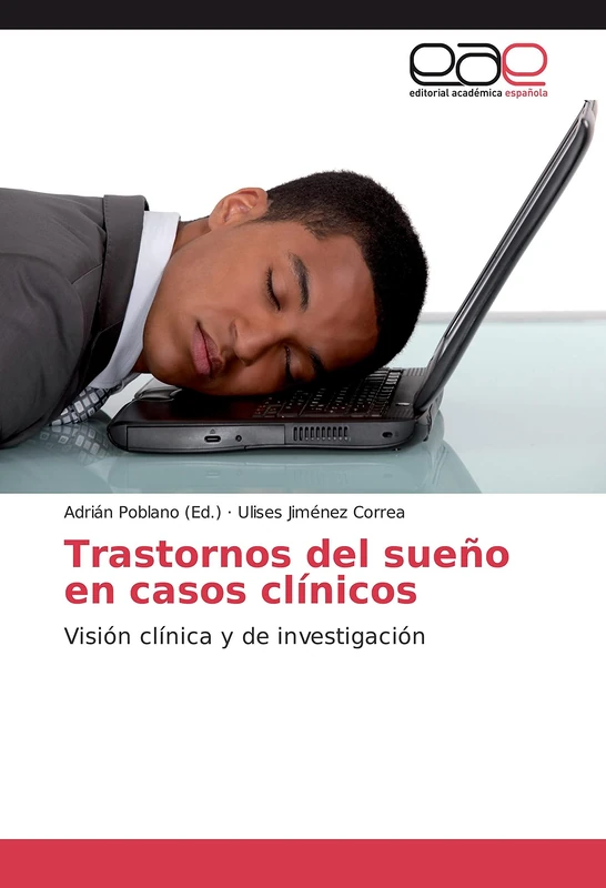 Trastornos del sueño en casos clínicos: Visión clínica y de investigación