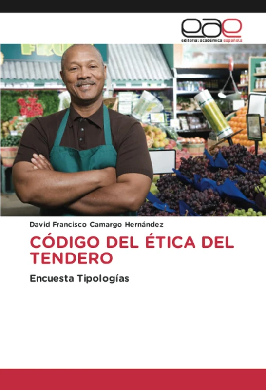 CÓDIGO DEL ÉTICA DEL TENDERO: Encuesta Tipologías