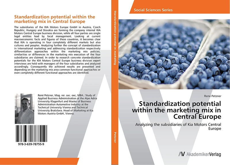 Standardization potential within the marketing mix in Central Europe: Analyzing the subsidiaries of Kia Motors Central Europe