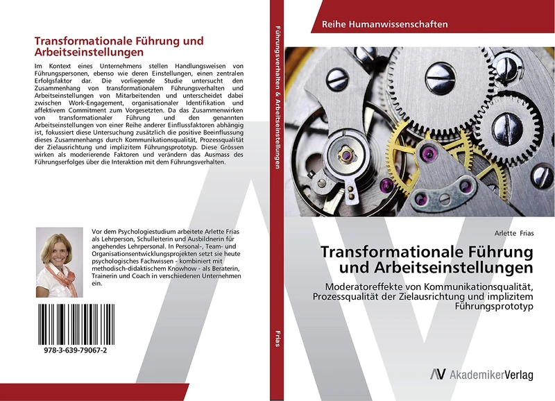 Transformationale Führung und Arbeitseinstellungen: Moderatoreffekte von Kommunikationsqualität, Prozessqualität der Zielausrichtung und implizitem Führungsprototyp - Image 1