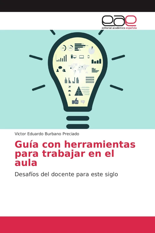 Guía con herramientas para trabajar en el aula: Desafíos del docente para este siglo - Image 1