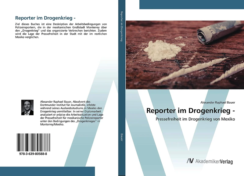 Reporter im Drogenkrieg -: Pressefreiheit im Drogenkrieg von Mexiko - Image 1