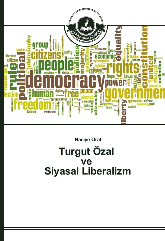 Turgut Özal ve Siyasal Liberalizm