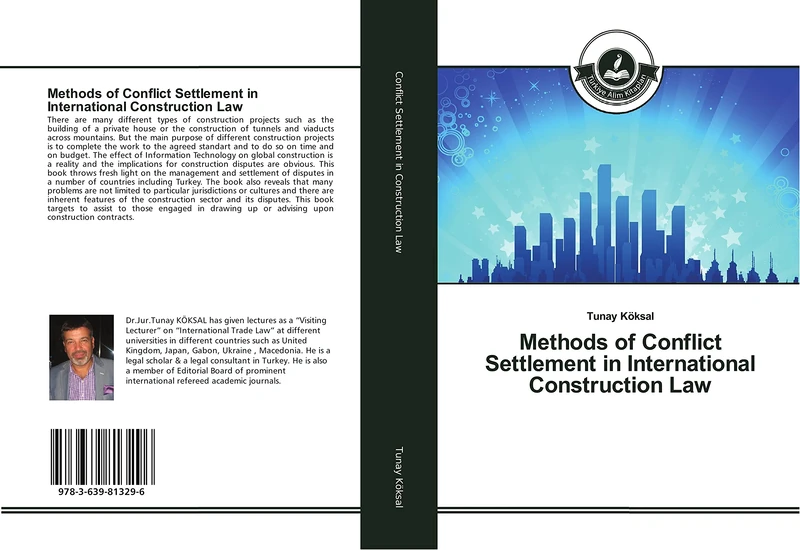 Methods of Conflict Settlement in International Construction Law