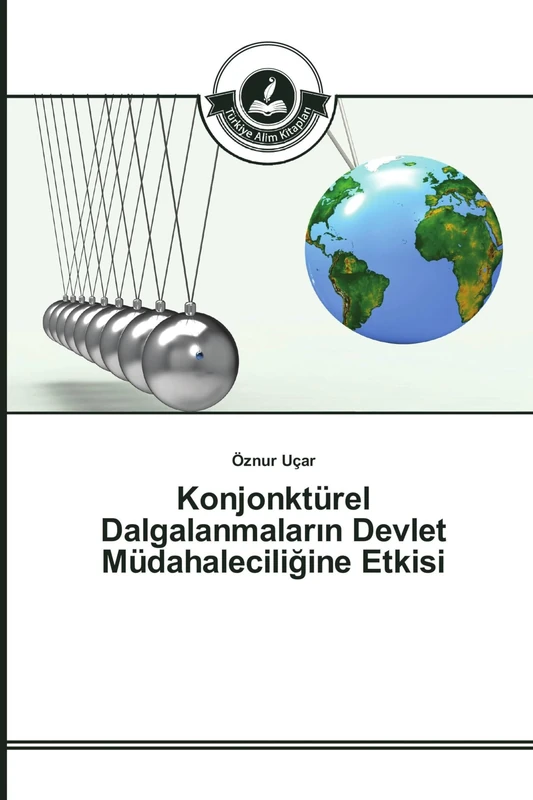 Konjonktürel Dalgalanmaların Devlet Müdahaleciliğine Etkisi