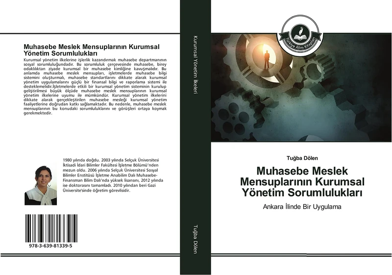Muhasebe Meslek Mensuplarının Kurumsal Yönetim Sorumlulukları: Ankara İlinde Bir Uygulama