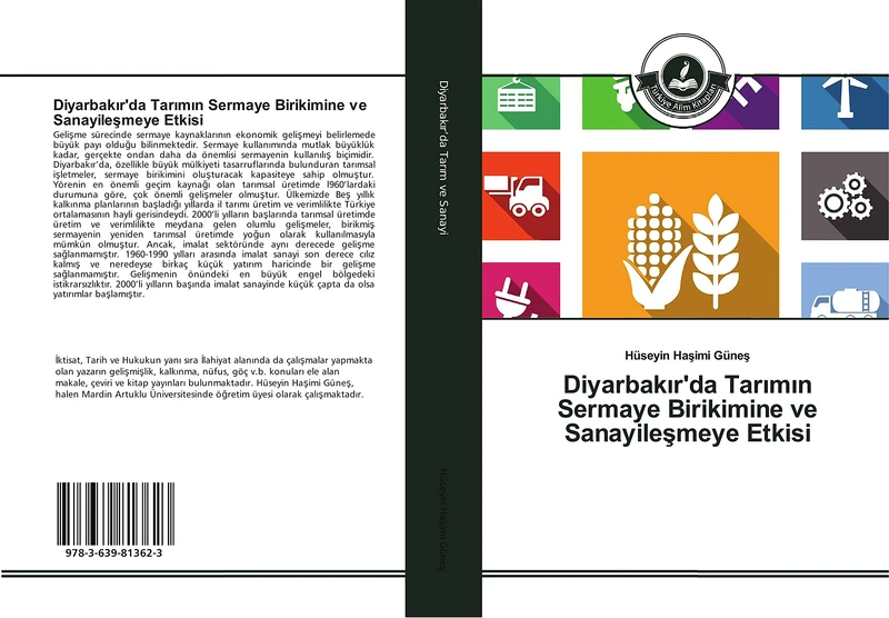 Diyarbakır'da Tarımın Sermaye Birikimine ve Sanayileşmeye Etkisi