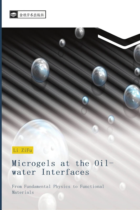 Microgels at the Oil-water Interfaces: From Fundamental Physics to Functional Materials