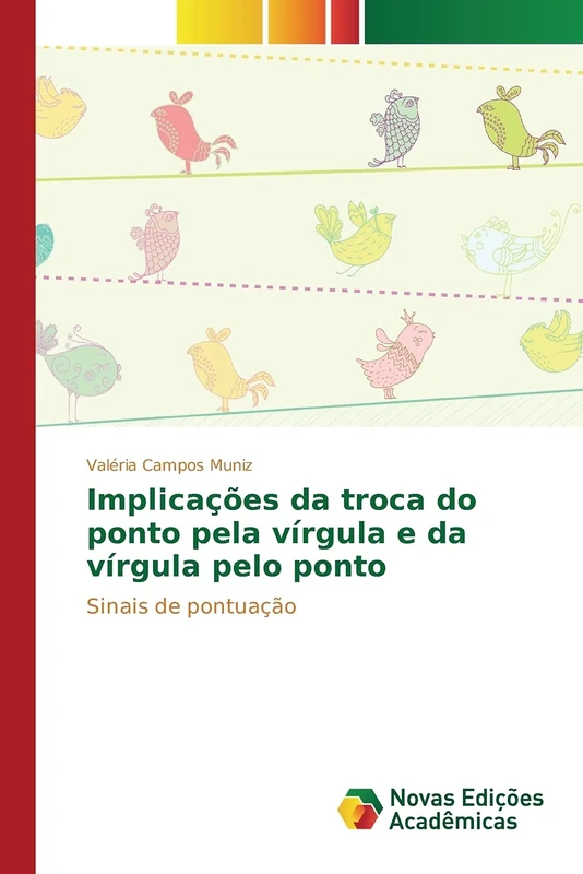 Implicações da troca do ponto pela vírgula e da vírgula pelo ponto: Sinais de pontuação - Image 1