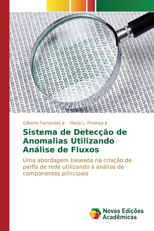 Sistema de Detecção de Anomalias Utilizando Análise de Fluxos: Uma abordagem baseada na criação de perfis de rede utilizando a análise de componentes principais