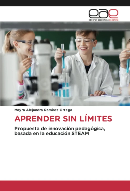 APRENDER SIN LÍMITES: Propuesta de innovación pedagógica, basada en la educación STEAM - Image 1