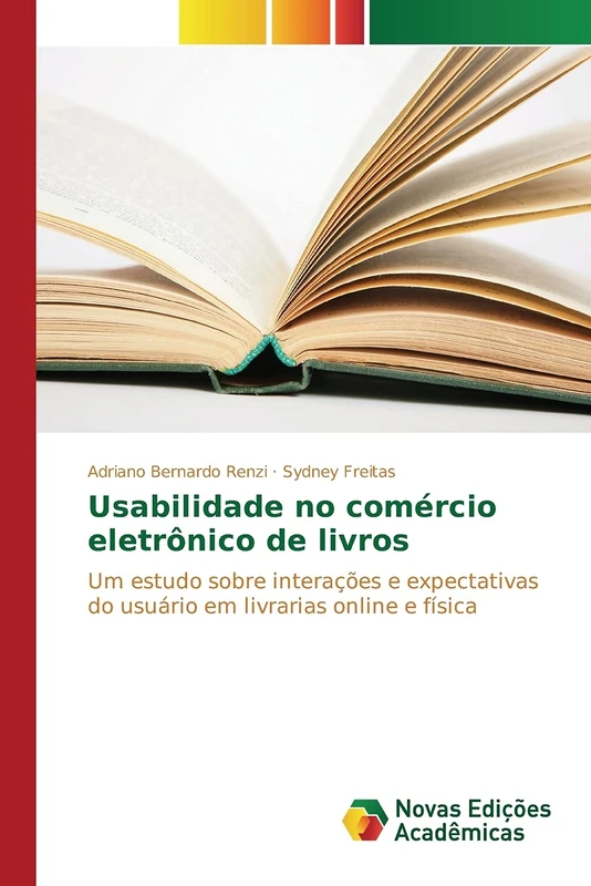 Usabilidade no comércio eletrônico de livros: Um estudo sobre interações e expectativas do usuário em livrarias online e física