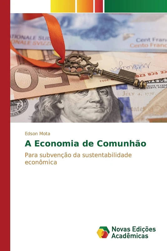 A Economia de Comunhão: Para subvenção da sustentabilidade econômica
