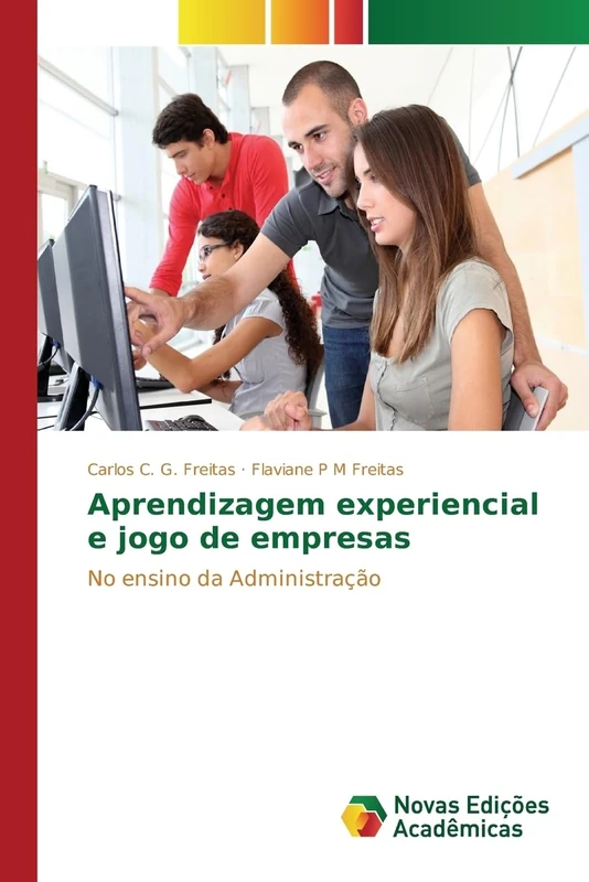 Aprendizagem experiencial e jogo de empresas: No ensino da Administração