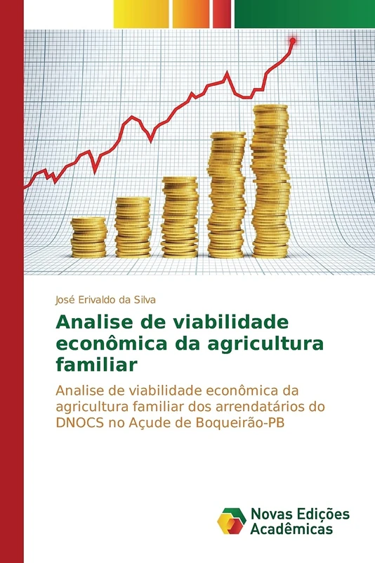 Analise de viabilidade econômica da agricultura familiar: Analise de viabilidade econômica da agricultura familiar dos arrendatários do DNOCS no Açude de Boqueirão-PB - Image 1